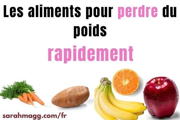quoi manger pour maigrir rapidement ? 18 meilleurs aliments