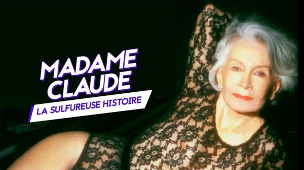 VIDÉO - "Madame Claude" sur Netflix : l'histoire vraie de la plus célèbre des proxénètes