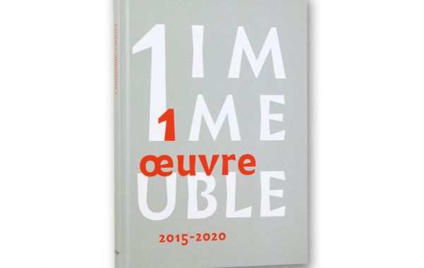 Vient de paraître : «1 immeuble, 1 œuvre. 2015-2020»
