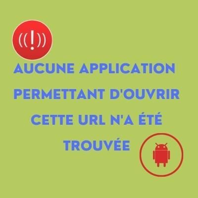 3 Solutions : Aucune Application Permettant d'ouvrir cette url n'a été trouvée