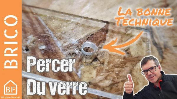 Vidéo : comment percer du verre