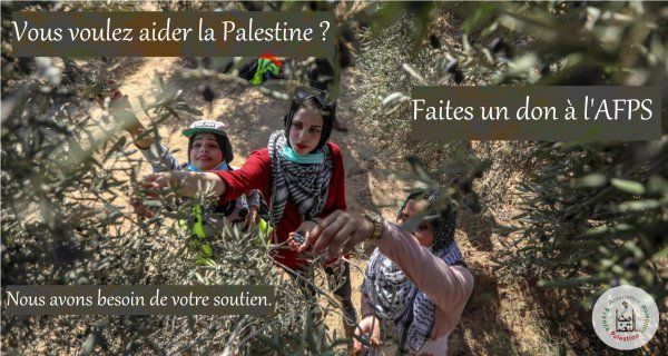 Pour aider la Palestine, soutenez l'AFPS