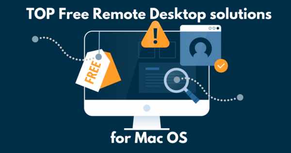 Best free Remote Desktop software for Mac