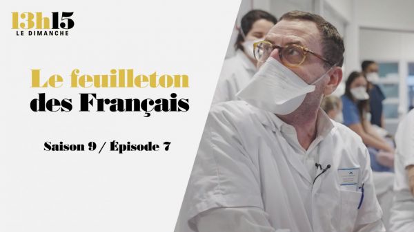 "13h15 le dimanche". Le feuilleton des Français > Saison 9 / Episode 7