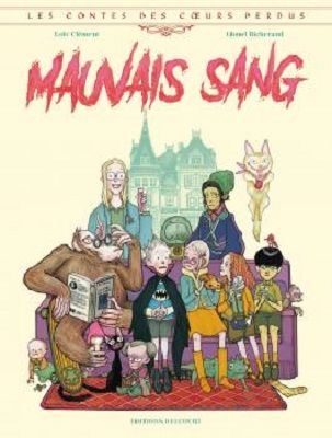 Les contes des cœurs perdus – Mauvais sang