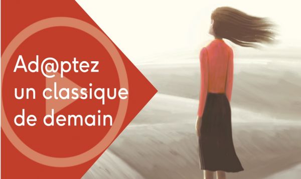 Les classiques de demain, déjà adaptés