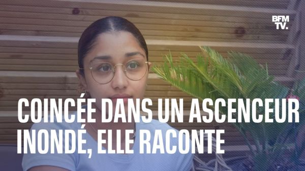 Coincée dans un ascenseur inondé, elle témoigne de son sauvetage in extremis par les pompiers