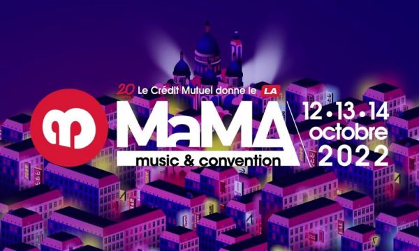 MaMA music & convention : nouveaux noms