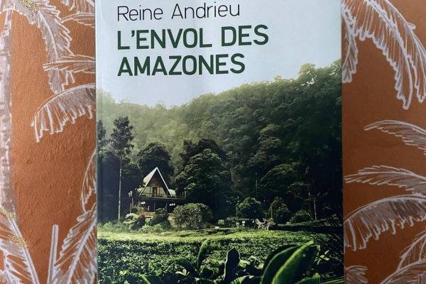O Mayouri : "l'Envol des Amazones" de Reine Andrieu, sur les traces d'un passé retrouvé