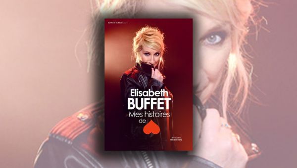 "Mes histoires de cœur" d'Elisabeth Buffet, retour en humour sur ses échecs sentimentaux