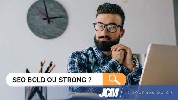 L’utilisation des balises bold ou strong en SEO : texte en gras