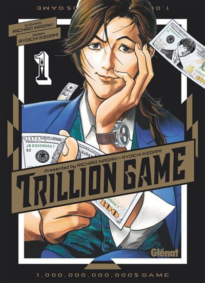 Trillion game : gagner 1000 milliards de dollars à partir de rien  