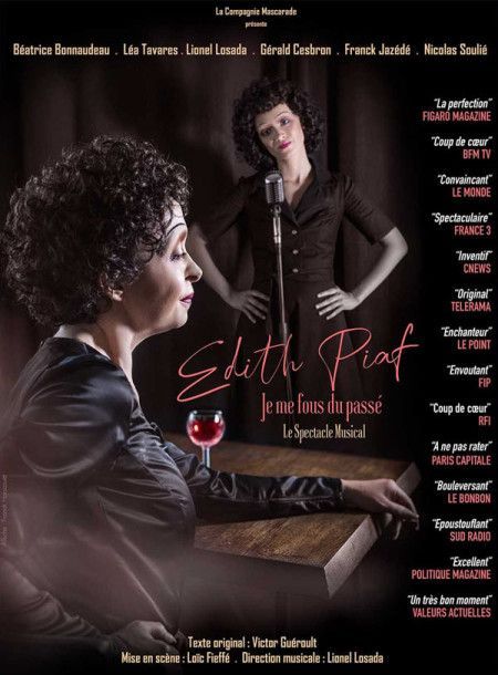 "Piaf, je me fous du passé" : une "Piaf" en liberté
