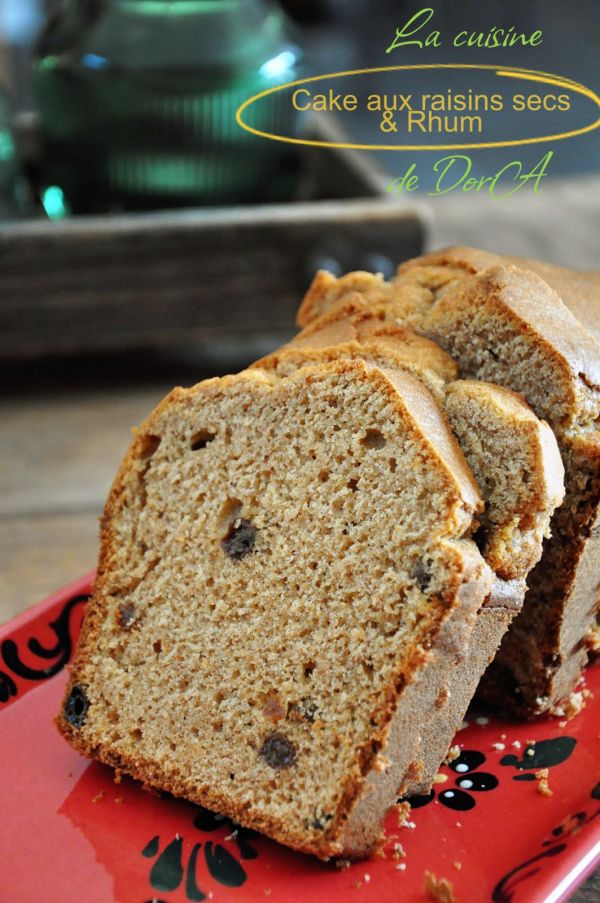 Cake aux raisins secs et Rhum