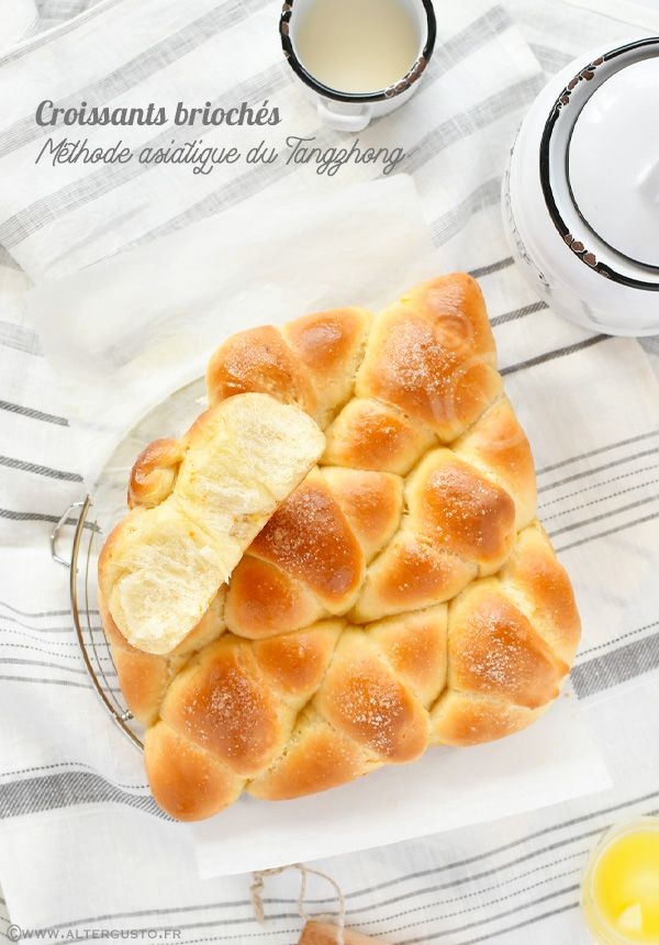 Croissants briochés – Méthode asiatique du Tangzhong 