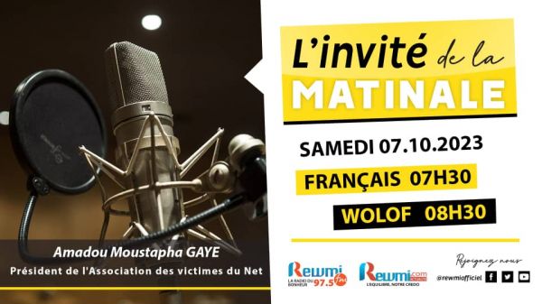 Invité de la Matinale avec Amadou Moustapha Gaye 07 Octobre 2023 FR