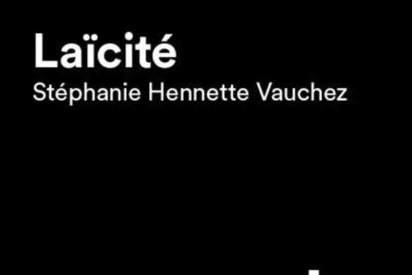 « Laïcité » : un condensé d'histoire du droit des religions