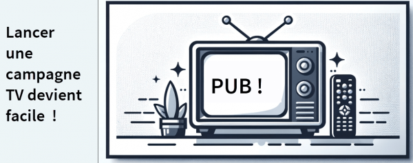 Faire sa campagne de pub à la télévision devient possible pour les entreprises