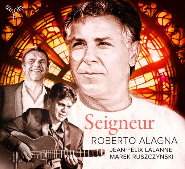 « Seigneur », le dernier CD de Roberto Alagna