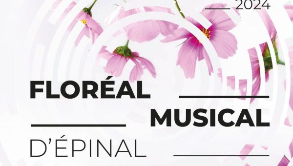 La 41ème édition de Floréal Musical d'Épinal du 6 mai au 2 juin 2024
