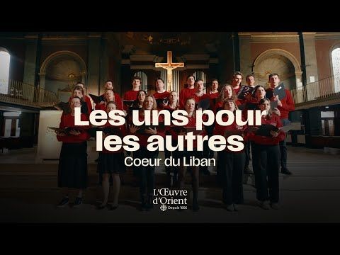 Les uns pour les autres - Coeur du Liban