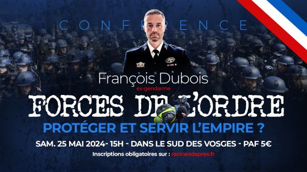 Forces de l'ordre : protéger et servir l'Empire ? – Conférence de François Dubois dans les Vosges