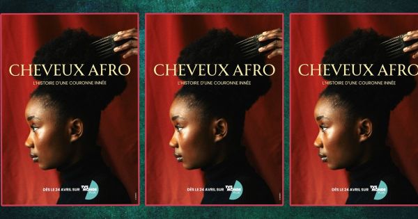 "Cheveux Afro", série-documentaire essentielle sur une texture capillaire méprisée par la société