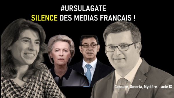 #UrsulaGate : black-out dans les médias français et désinformation de Politico