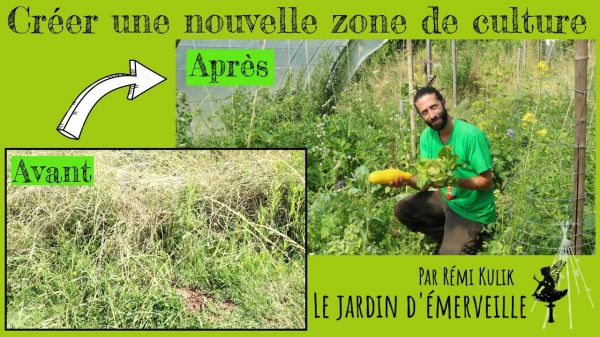 Créer une nouvelle zone de culture… méthode simple et efficace !