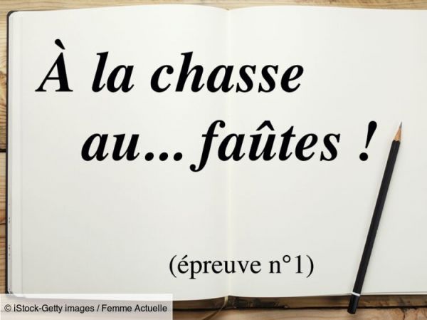 Saurez-vous retrouver les 5 fautes d'orthographe qui se cachent dans ce texte ? Faîtes le test !