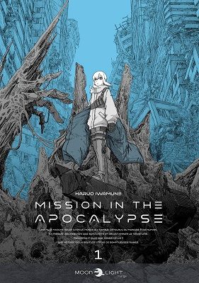 Mission in the apocalypse – Tome 1