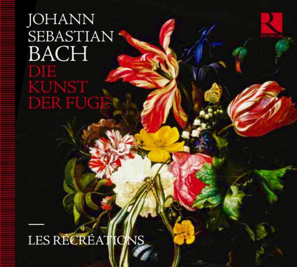 Les Récréations dans une version fervente et prospective de l’Art de la Fugue de Bach