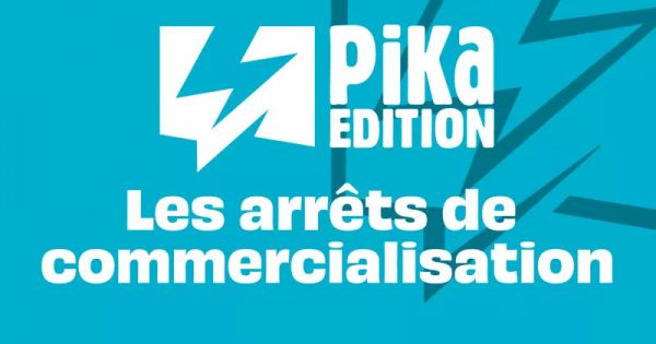 Vague d'arrêts de commercialisation de Pika Édition et nobi nobi!