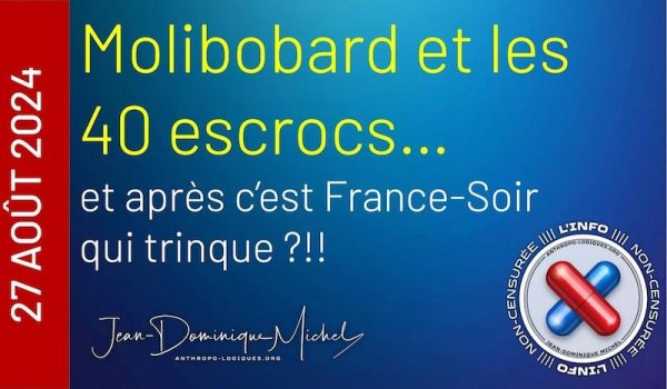 Molibobard et les 40 escrocs… et après, c’est France-Soir qui trinque
