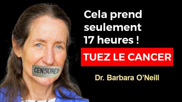 « Le cancer a peur de ces aliments ! Les 11 meilleurs aliments qui détruisent le cancer » | Dr Barbara O’Neill