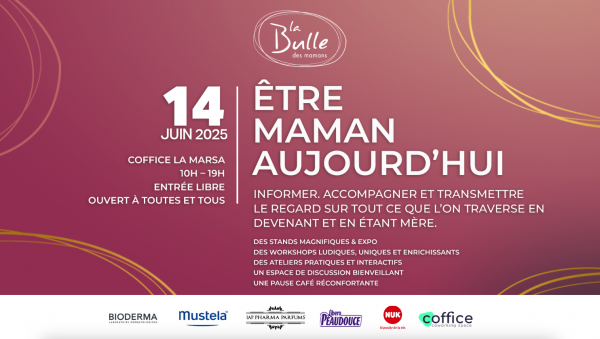« Être Maman Aujourd'hui » : un évènement unique, engagé et profondément humain