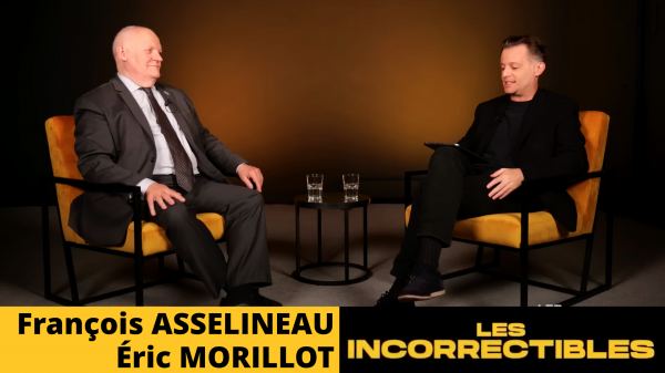 François ASSELINEAU est l'invité d'Éric MORILLOT dans son émission Les Incorrectibles