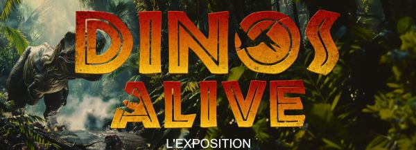 DINOS ALIVE : amateurs de dinosaures, l’exposition immersive à ne pas rater !