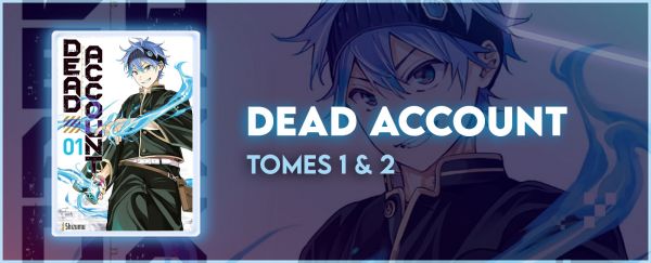 Avis Manga : Dead Account – Tome 1 et 2