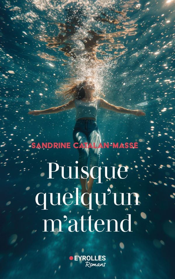 Puisque quelqu'un m'attend de Sandrine Catalan Massé