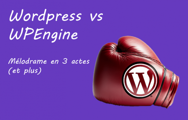 WordPress.org bannit WP Engine, l'empêche d'accéder à ses ressources