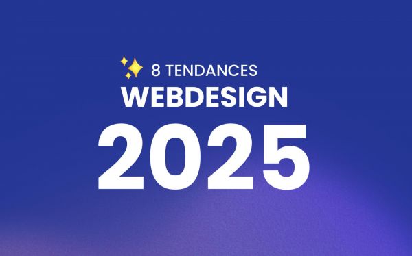 8 tendances webdesign en 2025