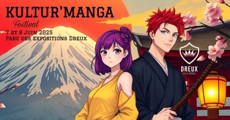 Kultur Manga à Dreux (Les 7 et 8 juin 2025)