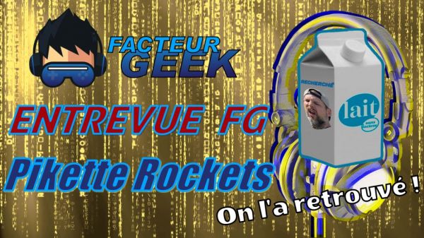 Entrevue FG avec Pikette Rockets