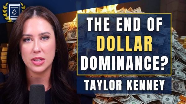 « La confiance dans le dollar est brisée » – Pourquoi les investisseurs avisés investissent massivement dans l’or : Taylor Kenney