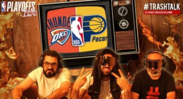 Le Game 7 Thunder – Pacers sera commenté en direct sur la chaine YouTube de TrashTalk !