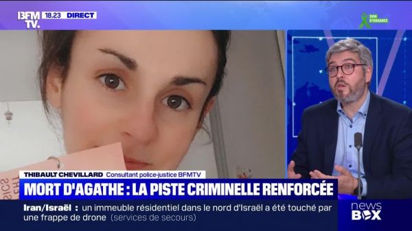 Mort d'Agathe Hilairet : la piste criminelle renforcée - 21/06