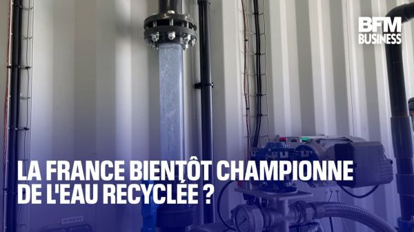 La France bientôt championne de l'eau recyclée ?