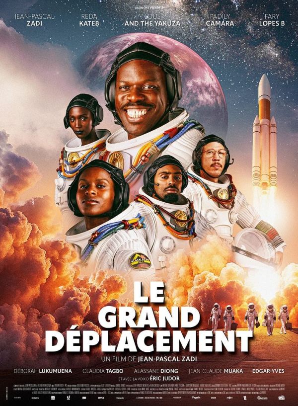 LE GRAND DEPLACEMENT de Jean-Pascal Zadi : la critique du film