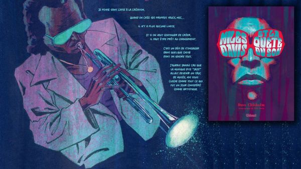 "Miles Davis et la quête du son" : un superbe roman graphique met en images la musique et le parcours du génial trompettiste